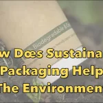 How sustainable packaging